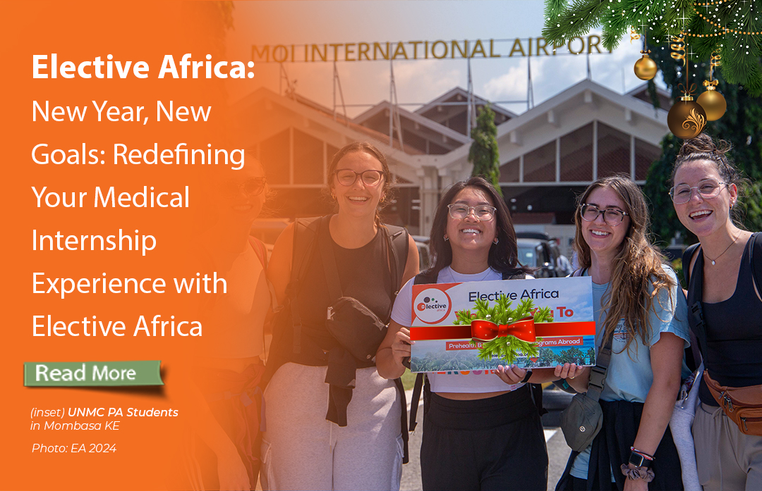 New Year, New Goals: Redefining Your Medical Internship Experience with Elective Africa