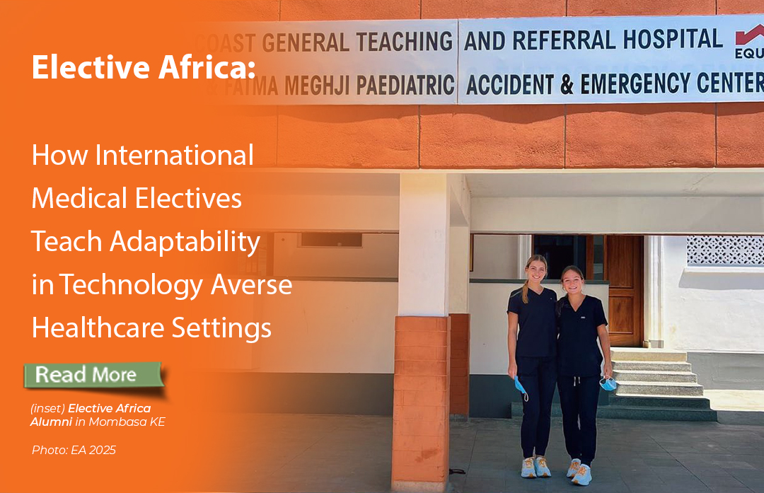 How International Medical Electives Teach Adaptability in Healthcare Settings with Limited Technology Reliance